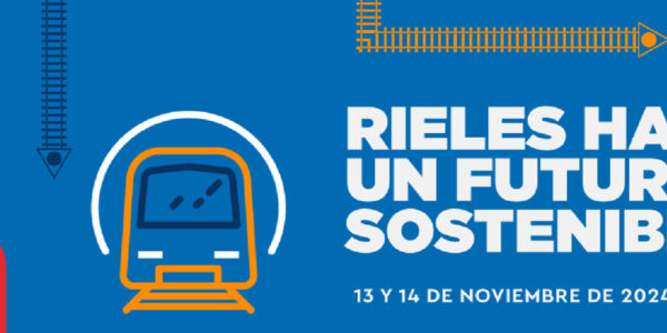 Este 13 y 14 de noviembre se realiza encuentro internacional “Diálogos del Ferrocarril América Latina-España”